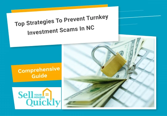 Top Strategies to Prevent Turnkey Investment Scams in NC